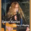 Sweet Harriet - Feeling a Rhythm